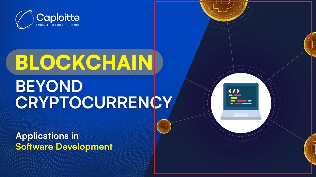 Blockchain Beyond Cryptocurrency:Applications in Software Development ...